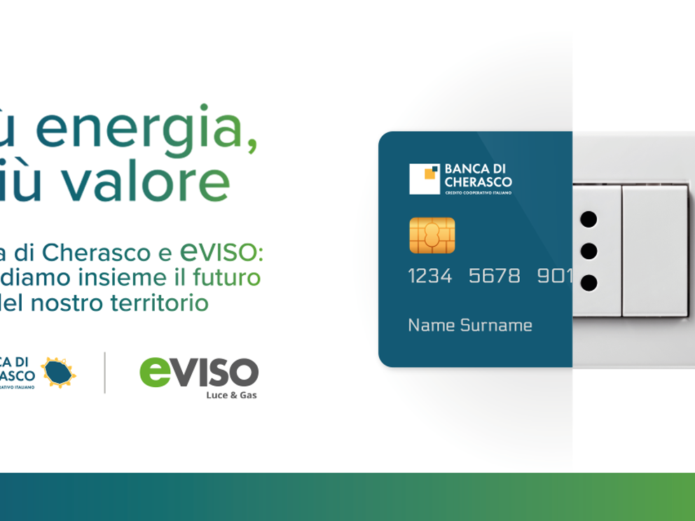 Più energia, più valore Se sei Socio o Cliente di Banca di Cheras